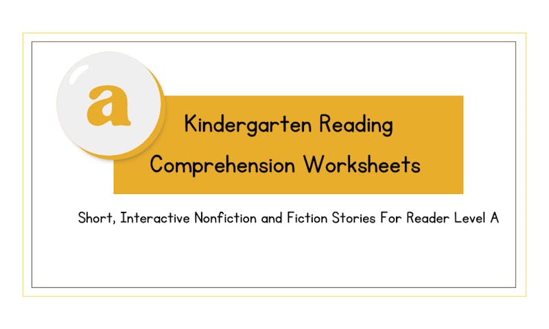 Kindergarten reading comprehension worksheets level A